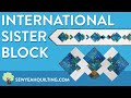 International Sisters Block Tutorial