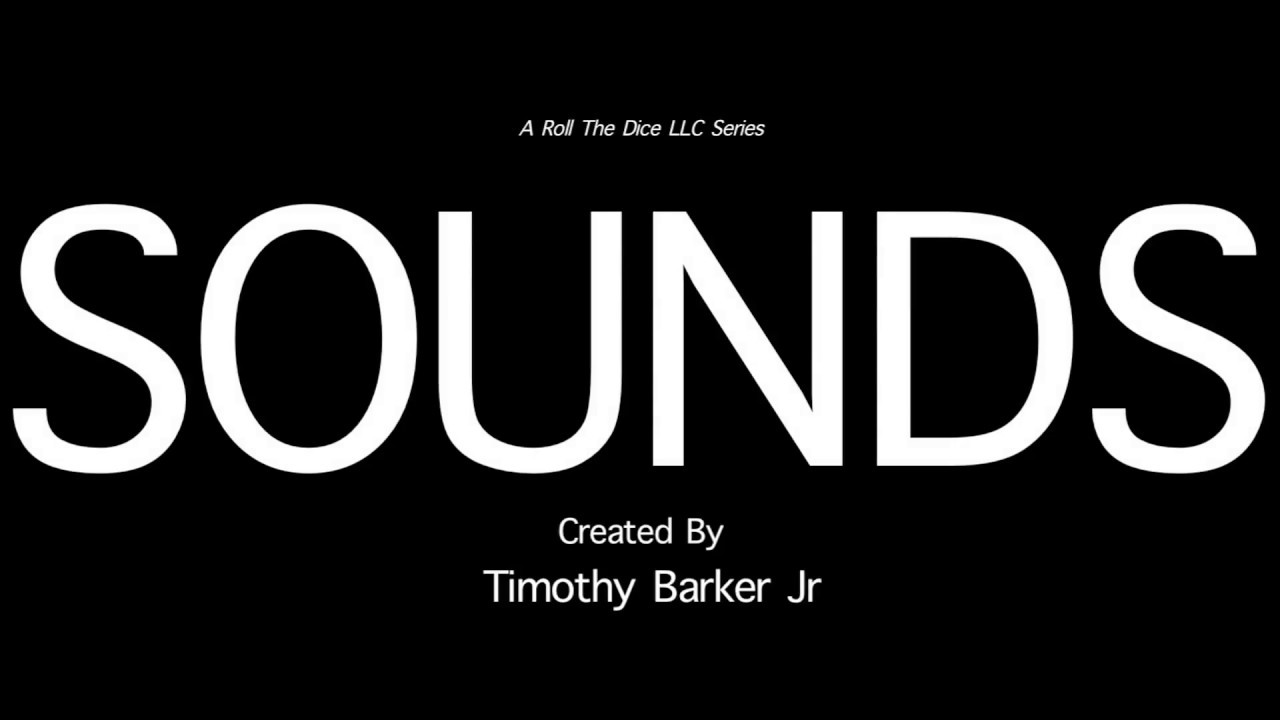 Sounds (Episode 1)