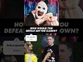 Defeat ART THE CLOWN?! #shorts #hhn #terrifier #horror