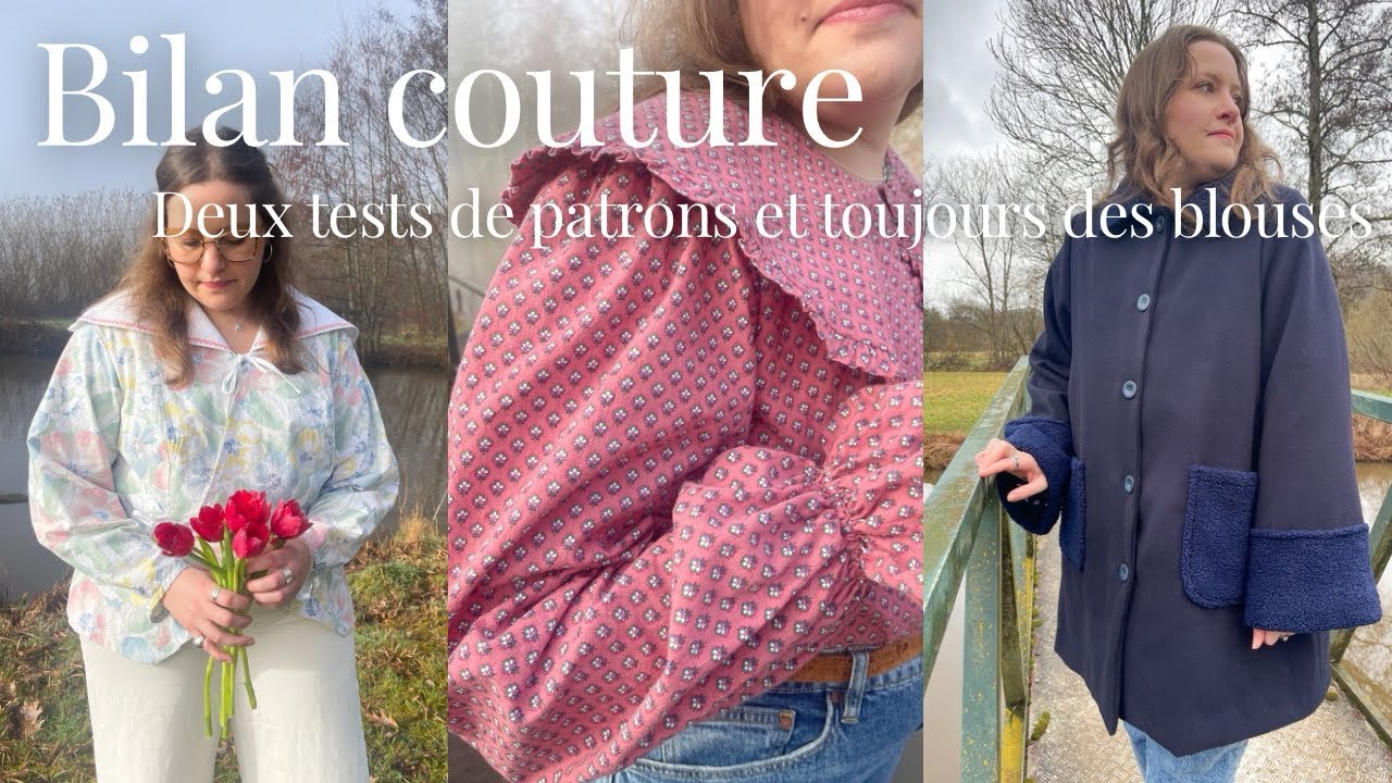 🦢 Bilan couture : des tests de patrons, des blouses, un manteau et plein d’accessoires 🦢