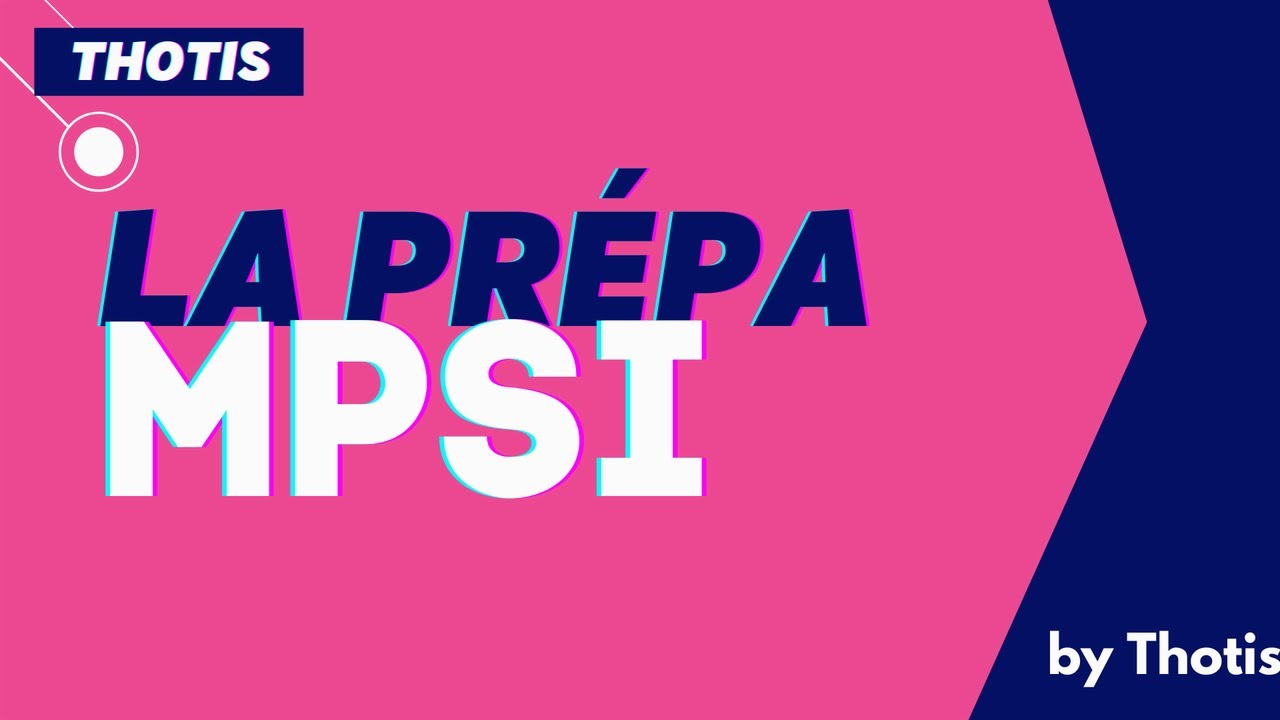 La Prépa MPSI (Maths...) témoignage d'étudiants par Thotis YouTube — free download