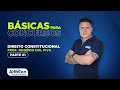 DIREITO CONSTITUCIONAL PARA CONCURSOS 2022 - AULA 1/3 - AlfaCon