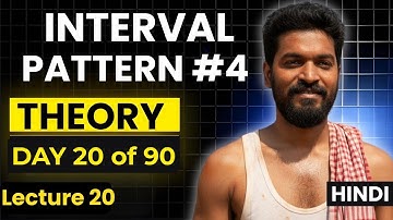 Day 20/90 |⚡ Interval Patterns Theory - 2 - DSA Pattern #4 | DSA Pattern You Must Know! #twopointers
