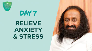 Relieve Anxiety & Stress | Day 7 of 10 Days Breath And Meditation Journey With Gurudev