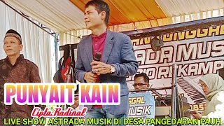 Astrada musik | PUNYAIT KAIN | cipta.Radinal | Official video musik igun astrada management