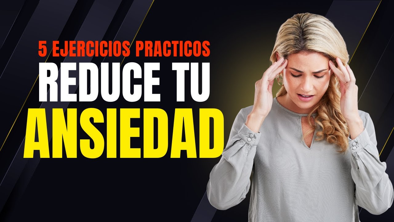 5 ejercicios fáciles para calmar la ansiedad rápido - YouTube