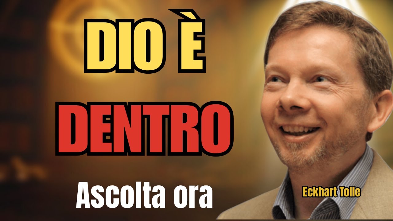 Tolle rivela: Dio è sempre dentro di te e ti ascolta se fai così | Eckhart Tolle