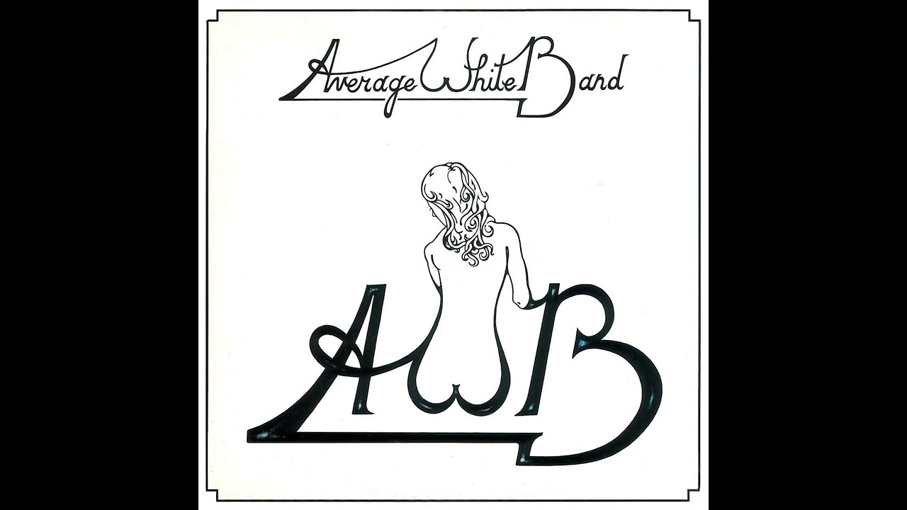 Average White Band - AWB (1974 Full Album) - YouTube