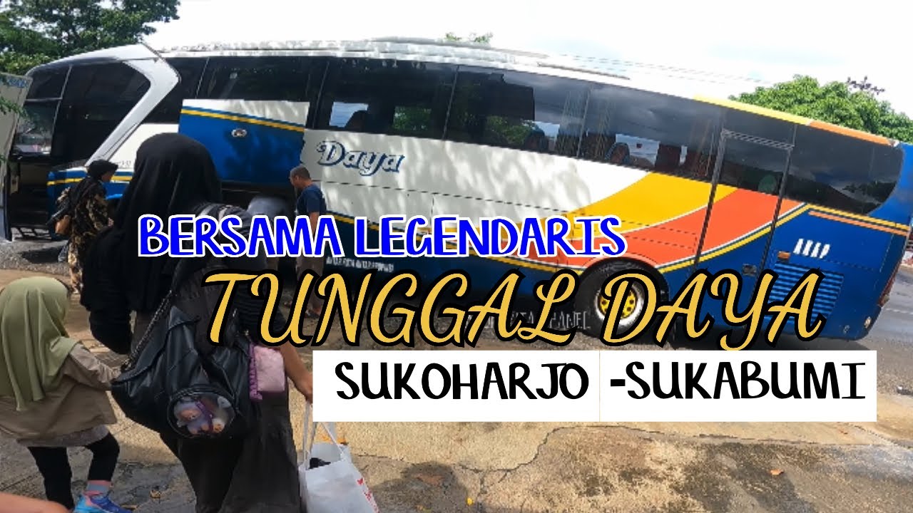 PART 1 TUNGGAL DAYA || SUKOHARJO-SUKABUMI 