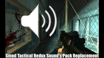 Smod Tactical Redux Sound