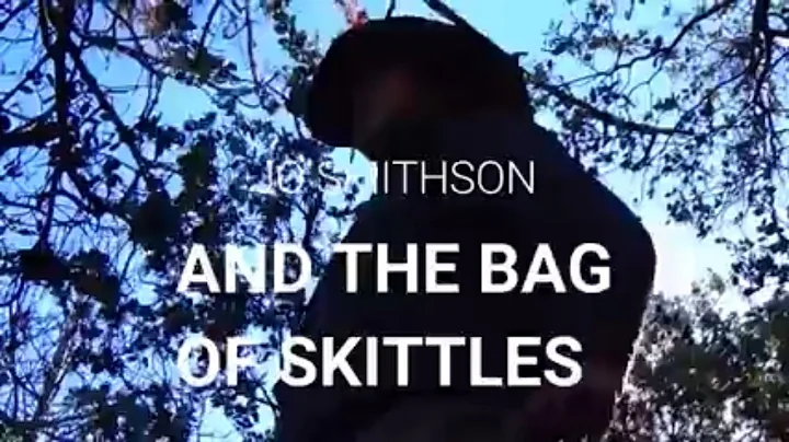 JO SMITHSON AND THE BAG OF SKITTLES