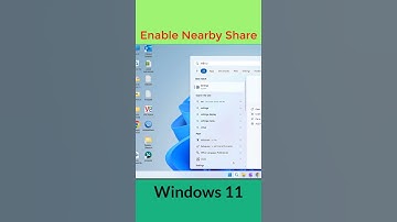 How to Use Nearby Sharing in Windows 11.