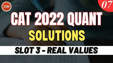 CAT 2022 Slot 3 Quant Solutions | Real Values | Question & Answer | CAT 2022 Prep