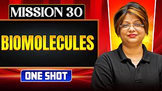 BIOMOLECULES in ONE SHOT || All Concepts, Tricks &amp; PYQ || NEET 2026