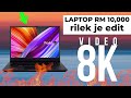 Laptop RM 10,000 nih rilek je edit video 8K ! [4320p]