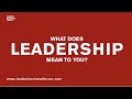 What does Leadership mean to you?