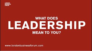 What does Leadership mean to you?