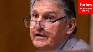 ‘To Be Honest…’: Joe Manchin Bemoans Forest Service’s Performance Despite Increased Budget