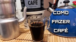 COMO FAZER CAFÉ COM COADOR DE PANO, SIMPLES RÁPIDO E SABOROSO