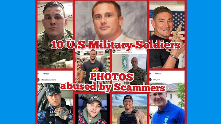 10 US Military Soldiers Photos used by Scammers | Catfish Romance Scams - DayDayNews