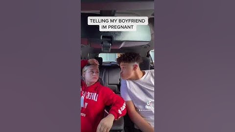 Telling my boyfriend I’m pregnant prank