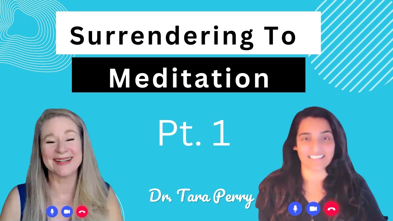 Video: Surrendering to Meditation