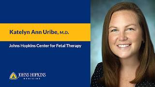 Katelyn Uribe, M.D. | Johns Hopkins Center for Fetal Therapy
