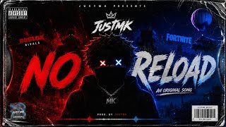 (Official Music Video)🎵 NO RELOAD — JustMk | Roblox Rivals × Fortnite