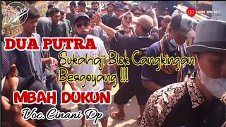 Mbah Dukun DUA PUTRA Voc. Cinani Dp 🔴 Live Sukahaji Blok Cangkingan