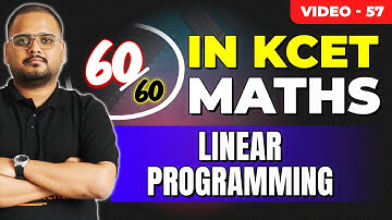 L57 KCET 2025 Maths Course | Linear Programming