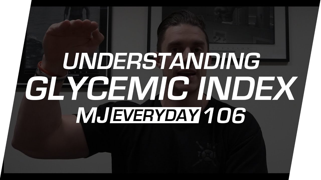 Understanding Glycemic Index | MJ Everyday 106