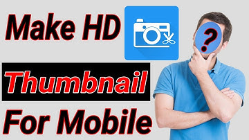 How To Make Thumbnails For YouTube Videos On Android | Bangla Tutorial | Aayan Ahmed