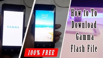 How to To Download Gamma Flash File | P7731GEA_GAMMA_4.4.4_GAMMA_iris_X5_V1.0.6_20150728_iris_X5
