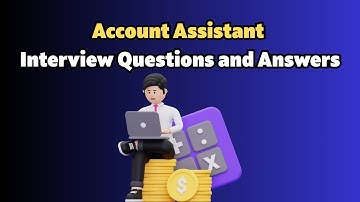 Vragen en antwoorden voor het sollicitatiegesprek voor een accountassistent