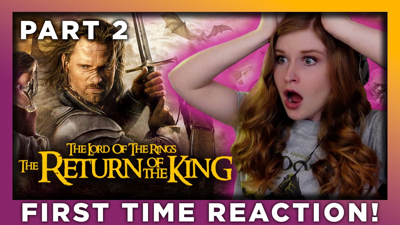 THE LORD OF THE RINGS: THE RETURN OF THE KING PART 2/3 (EXTENDED) - REACTION