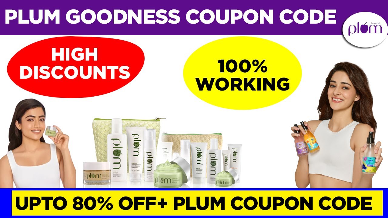 Plum Goodness Coupon Code 2022(100 Working 🤩) PlumGoodness Coupons