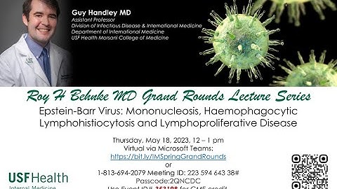 Epstein-Barr Virus: Mononucleosis, HLH and Lymphoproliferative Disease