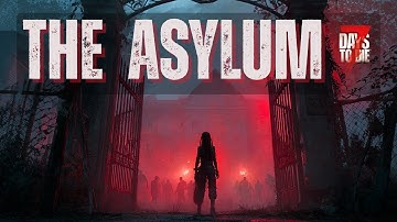 Day One in The Asylum Overhaul Mod for 7 Days to Die 🔴 LIVE