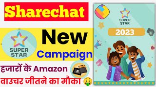 Sharechat App New Campaign Super Star || Sharechat Se Paise Kaise Kamaye 2023 screenshot 4