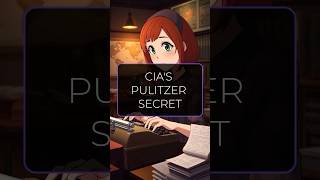 CIA's Pulitzer-Winning Journalist Exposed