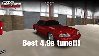 Pro Series Drag Racing 4.9s tune for pro street