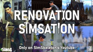 Intro for Renovation Simsation: A Sims 4 Machinima | SimSkeleton