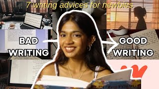 7 Writing Advices for Newbies