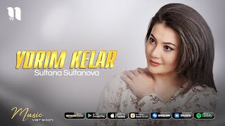 Sultana Sultanova - Yorim kelar (audio 2021)