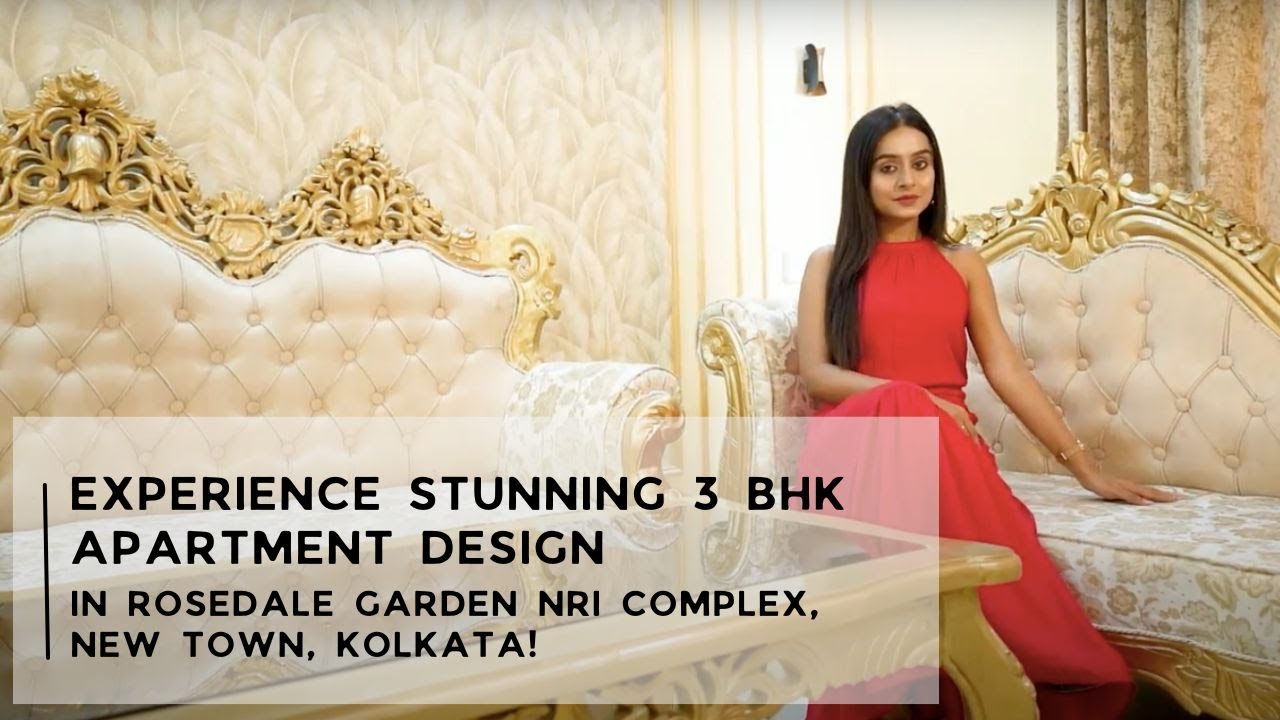 Experience Stunning 3 BHK Apartment Design in Rosedale Garden NRI Complex, New Town, Kolkata