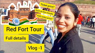 Delhi Red fort - Lal Qila Complete Tour 2022-2023 l Tickets price? Museums? Timings? l  Vlog -1