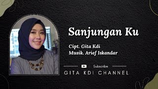 GITA KDI - SANJUNGAN KU ||  VIDEO LIRIK