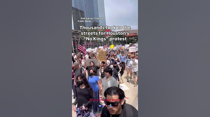 Houston's No Kings protest draws tens of thousands
