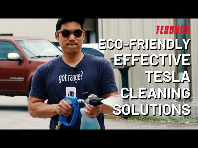 Best Eco-Friendly Cleaning Products for your Tesla - TESBROS 