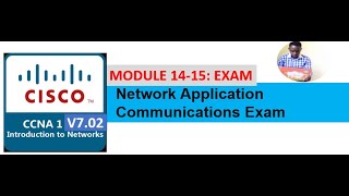 CCNA1 v7 02 Exam ITN Modules 14-15 | Network Application Communications Exam